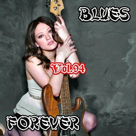 Blues Forever Vol.94 (2020) MP3