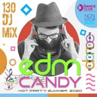 EDM Candy: Non Stop Dance Generation (2020) MP3