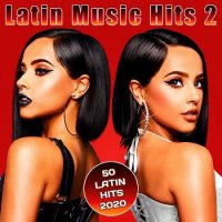 Latin Music Hits 2 (2020) MP3