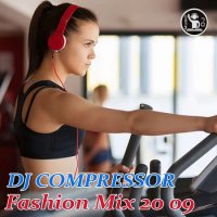 Dj Compressor - Fashion Mix 20-09 (2020) MP3