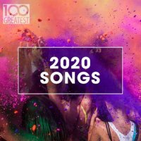 100 Greatest 2020 Songs (2020) MP3