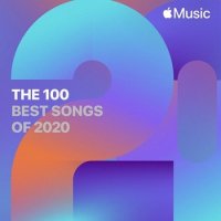 Apple Music The 100 Best Songs of 2020 (2020) MP3