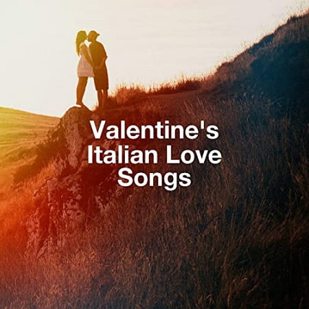 Valentine's Italian Love Songs (2021) MP3