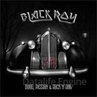 Blackroy-Blood, Passion & Rock'n'Roll