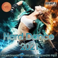 Hard Dance 2021 (2021) MP3