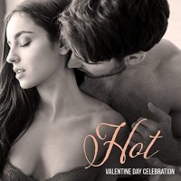 Hot Valentine Day Celebration: Sexy Background Music for Couples in Love (2021) MP3