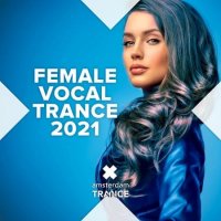 Female Vocal Trance 2021 (2021) MP3