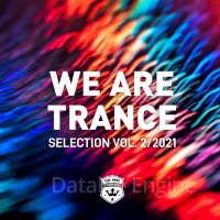 We Are Trance Selection Vol 2