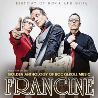 Frаncine-Golden Anthology Of Rock And Roll Music