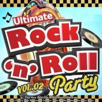 VA-Ultimate Rock`n`Roll Party (Vol.02)