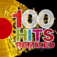 VA-100 Hits Remixed [The Best of 70s, 80s and 90s Hits]