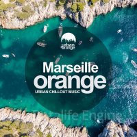 VA-Marseille Orange: Urban Chillout Music