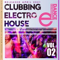 VA-E-Dance: Clubbing Electro House (Vol.02)