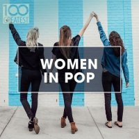 100 Greatest Women In Pop (2021) MP3