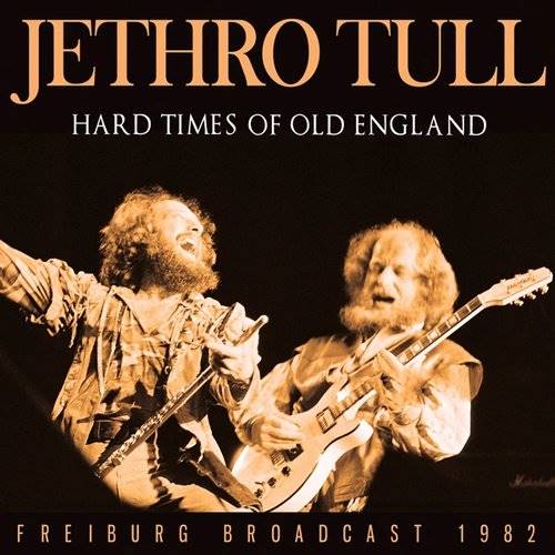 Jethro Tull-Hard Times of Old England