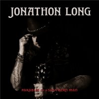 Jonathon Long-Parables Of A Southern Man