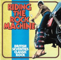 VA-Riding The Rock Machine: British Seventies Classic Rock