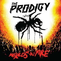 The Prodigy-World's on Fire [Live at Milton Keynes Bowl] [Remaster]