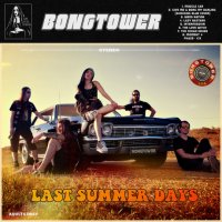 Bongtower-Last Summer Days