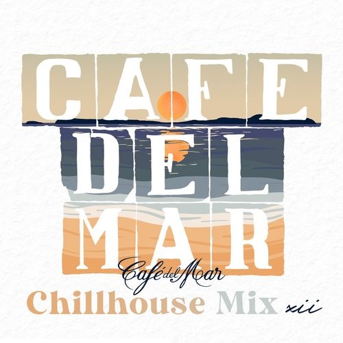 VA-Café Del Mar Chillhouse Mix XII