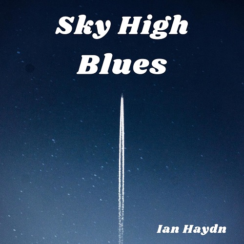 Ian Haydn-Sky High Blues