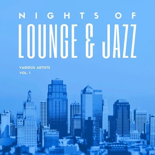 VA-Nights Of Lounge & Jazz: Vol. 1