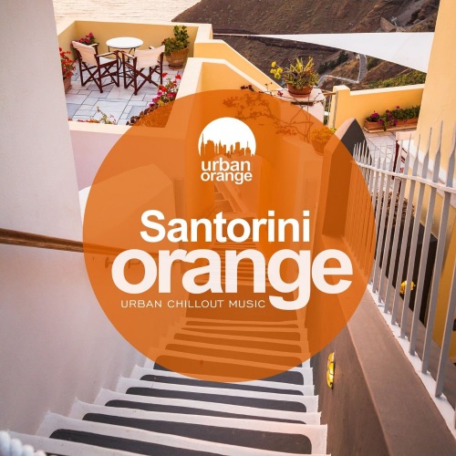 VA-Santorini Orange: Urban Chillout Music