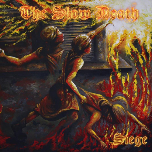 The Slow Death-Siege