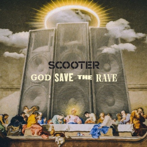 Scooter-God Save The Rave