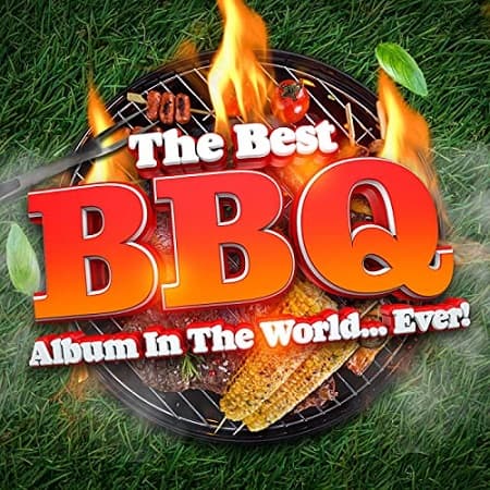 The Best BBQ Album In The World...Ever! (2021) MP3