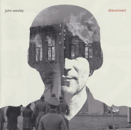 John Wesley-Disconnect