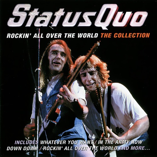 Status Quo-Rockin' All Over The World: The Collection