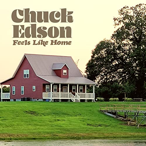 Chuck Edson-Feels Like Home