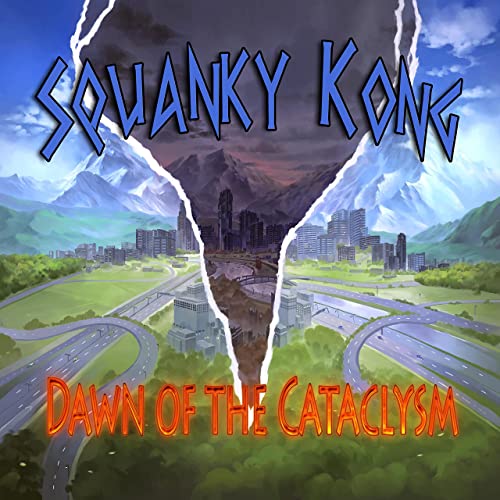 Squanky Kong-Dawn Of The Cataclysm