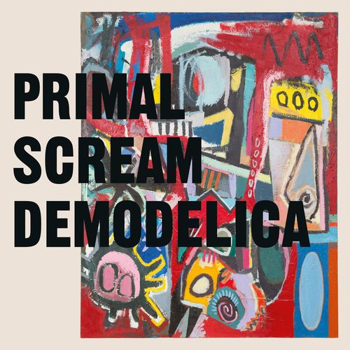 Primal Scream-Demodelica