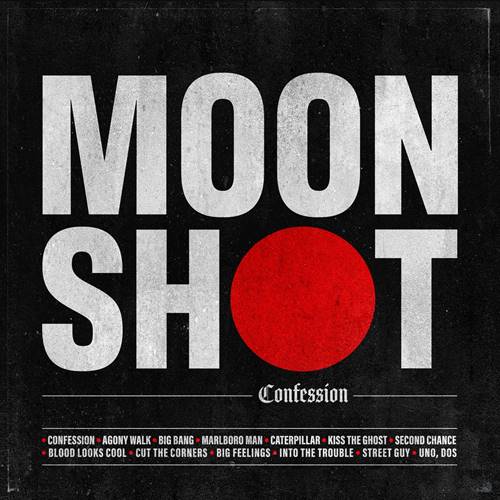 Moon Shot-Confession